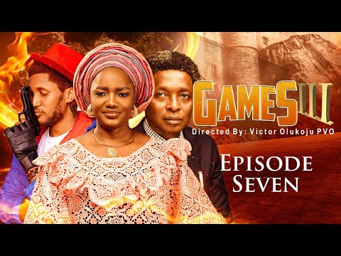 GAMES SEASON 3 || EPISODE 7 || Victor Olukoju PVO