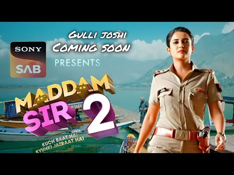 Madam Sir Season 2 Coming Soon. Gulki Joshi Sony Sab.