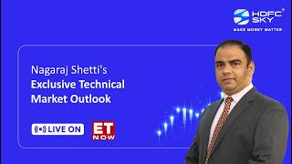 Nifty Outlook Today: Expert Analysis by Nagaraj Shetti | ET NOW | HDFC SKY