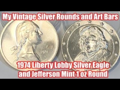 My Vintage Silver Round Collection - 1974 Liberty Lobby Silver Eagle & Jefferson Mint World Trade