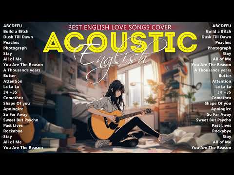 Chill Acoustic Love Songs Playlist 2023 ❤️ Soft Acoustic Cover Popular Love Songs Of All Time