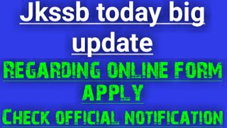 jkssb today big notification|jkssb today news|jkssb today update|jkssb exam update|Jkssb today news