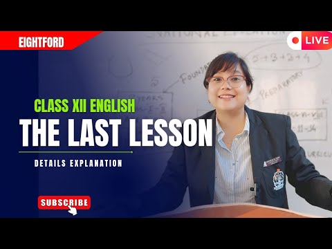 The last lesson class xii English / details explain in Assamese