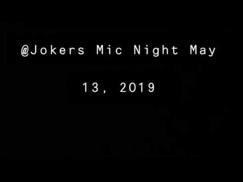 Jokers mic night 5-13- 19