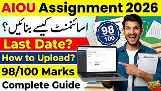 AIOU Assignment 2026 | How to Make Assignments, Last Date & Question Papers