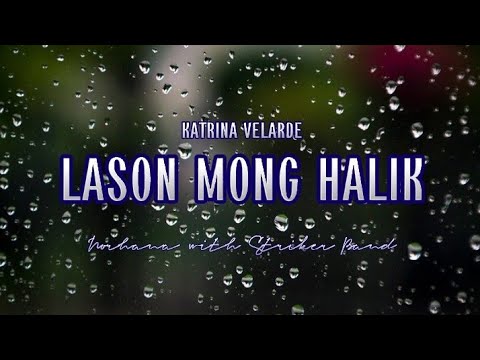 LASON MONG HALIK | Katrina Velarde | Norhana with Striker Band (Cover) | MusiKaraoke