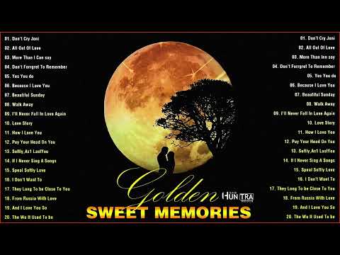 Abba ,neil young,bee gees, carpenters, lobo ,queen, gloria gaynor- Golden Memories Oldies Love Song