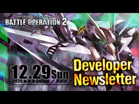 MOBILE SUIT GUNDAM BATTLE OPERATION 2 - Developer Newsletter for 29 December