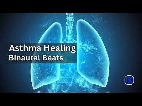 Asthma Healing Binaural Beats + Isochronic Tones: Rife Frequency - Pure Tone Relief - Rife Treatment