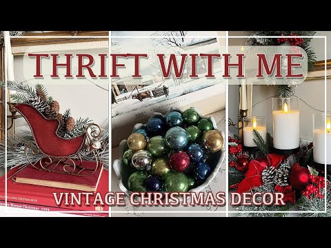 Thrifting Vintage Christmas Decor | Thrift Haul & Styling 2025