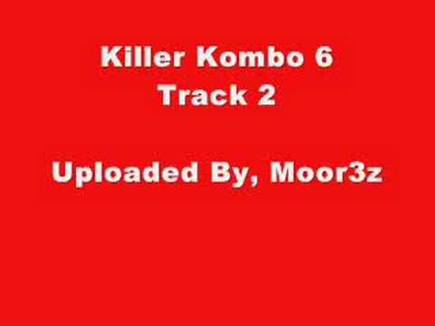 Killer Kombo 6 - Track 2