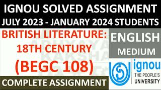 BEGC 108 || BRITISH LITERATURE: 18TH CENTURY || IGNOU SOLVED ASSIGNMENT 2023-2024 JULY 2023 JAN 2024