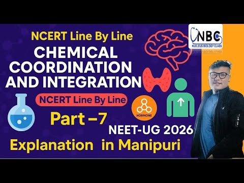 Chemical Coordination and Integration  || Part- 7 || NEET UG Foundation #ncert #neet #latestnews