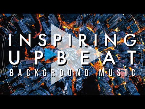 Upbeat Inspiring Corporate Background Music for Videos