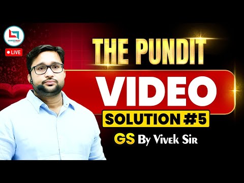 The Pundit Video Solution #5 | GS | GS by Vivek Yadav Sir  @CareerwillTestSeries  ​