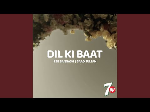 Dil Ki Baat (feat. Saad Sultan)