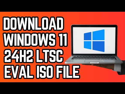 How to Download Windows 11 24H2 Enterprise LTSC Evaluation ISO (Tutorial)