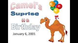 Camel's 60 th Birthday