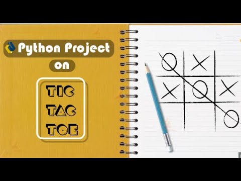 Tic-Tac-Toe Python. Simple and Explained..