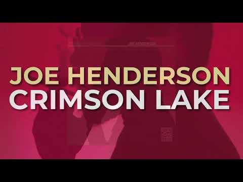 Joe Henderson - Crimson Lake (Official Audio)