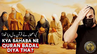 Was the QURAN CHANGED by SAHABA? Atheist vs Muslim Debate