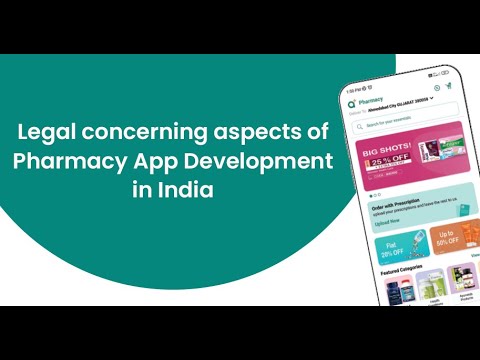 Legal Concerning Aspects of Pharmacy App Development in India