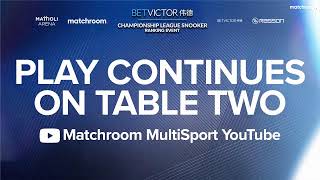WATCH LIVE | 2025 BetVictor Championship League Snooker Ranking Edition | Table 1