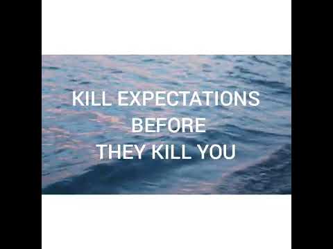 expectations makes you sad. like if you agree👍