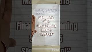 Std 9 Maths | Financial Planning Sum No. 5 Chapter 6 | Easy Explanation | Maharashtra Board