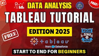 Tableau Tutorial | Tableau Complete Tutorial For Beginners | Edition 2025 | End to End |Zero to Hero