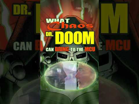 What Chaos Dr. Doom can bring to the MCU?