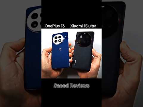 OnePlus 13 vs Xiaomi 15 Ultra – Full Comparison & Review! #techreviews #comparison
