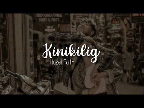 Kinikilig - Hazil Faith | Lyrics |