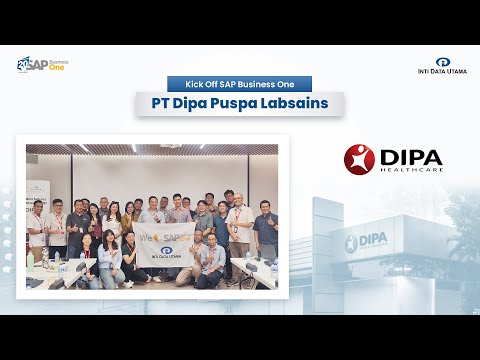 Kick Off Implementasi SAP Business One di PT Dipa Puspa Labsains