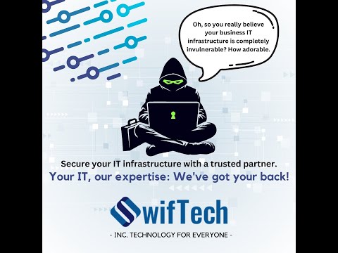 SwifTech Inc. Comprehensive IT support, cybersecurity, and cloud backup solutions