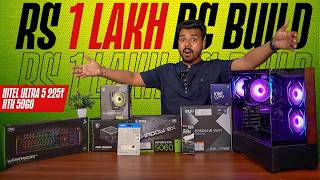 Rs 1 Lakh Gaming and Editing PC Build | Intel Ultra 5 225F and RTX 5060 🔥