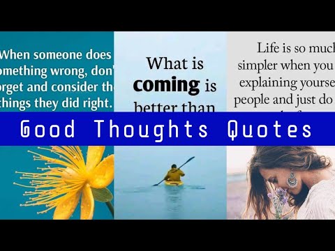 Good thoughts quotes | Good thoughts in English | Motivational quotes | Everyday Motivation