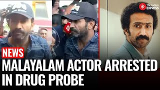 Malayalam Actor Shine Tom Chacko Arrested; Drug Case, Actor Vincy’s Complaint Linked?