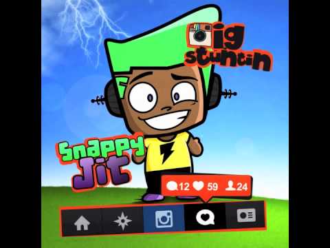 Snappy Jit - I.G Stuntin