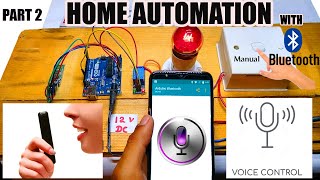 Voice Controlled Home Automation | Home Automation Using Arduino Bluetooth | IOT | Part 2