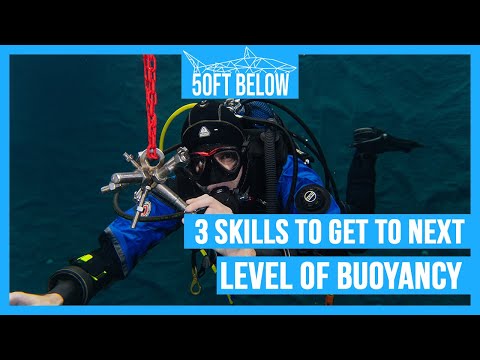These Skills WILL Improve Your Buoyancy | The Basics of Controlling your Buoyancy Ep. 2