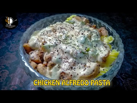 Chiken Alfredo Pasta  | چکن الفریڈو