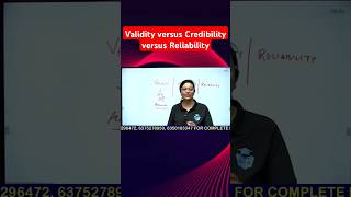 Validity versus credibility versus reliability | UGC NET Paper 1 Research Aptitude #shorts