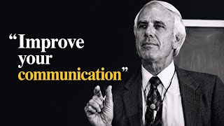 How to Speak So People Listen — 7 Communication Secrets | Jim Rohn Motivation