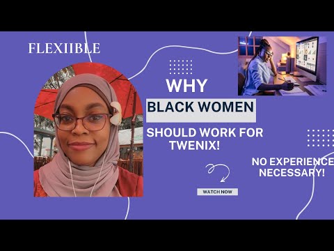 Why Black Women Should Work With Twenix