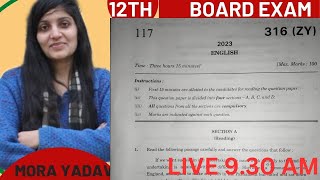 CLASS 12TH || ENGLISH EXAM ANALYSIS || EXAM CODE 316 (ZY) || BY MORA YADAV