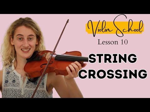 Violin School Beginner's Lesson 10: String Crossings!