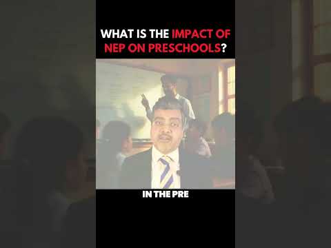 How is the NEP reshaping preschools? A Video by Amol Arora