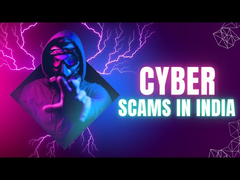 Cyber Scams in India