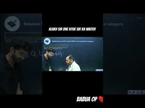babua sir ke waiter Alakh sir||#shorts#physicswallah#alakhsir#ritiksir#jeebatch#class10#alakhsir